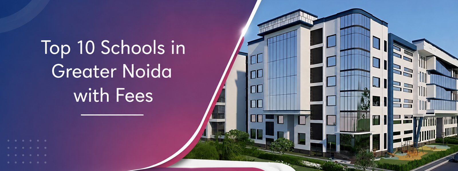 Top-10-Schools-in-Greater-Noida-with-Fees2.jpg